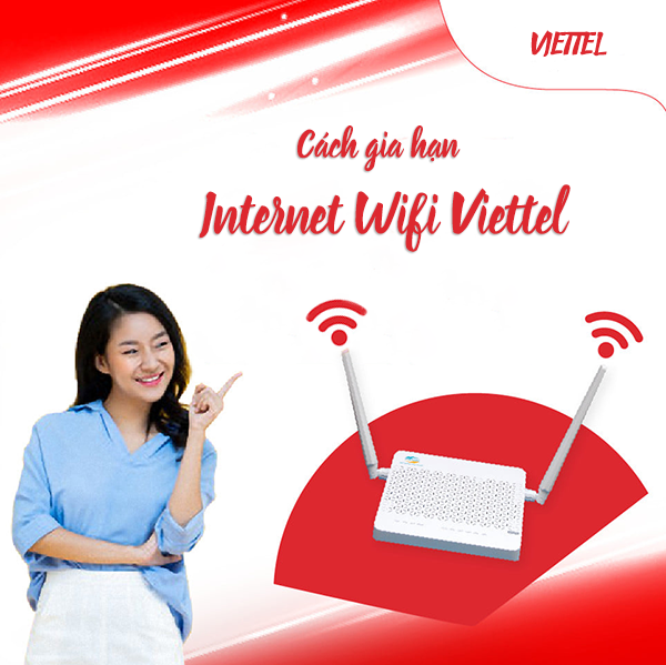 Gia hạn Internet Wifi Viettel khi chưa thanh toán như thế nào?