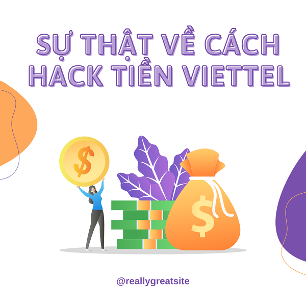 Hướng dẫn cách hack tiền Viettel đơn giản nhất