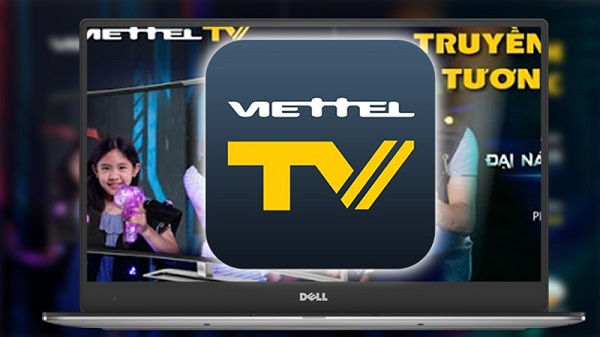Cách tải và sử dụng ViettelTV trên máy tính