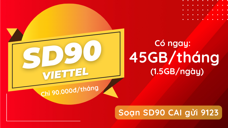 Cách đăng ký gói SD90 Viettel chỉ 90k có ngay 45GB