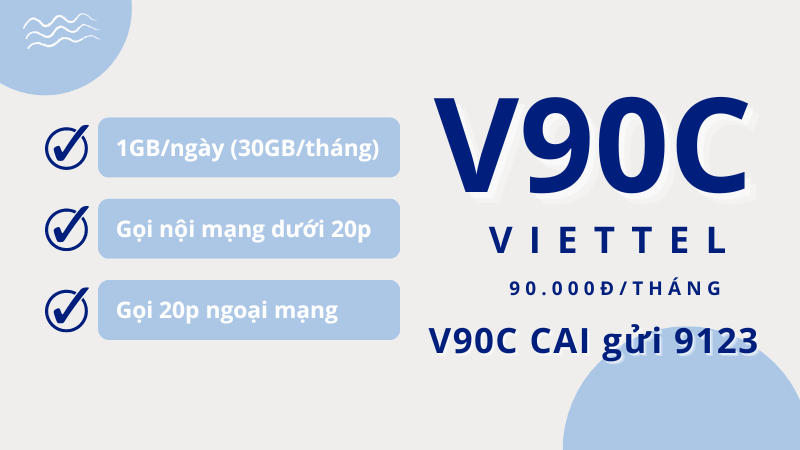 Cách đăng ký gói cước V90C Viettel rinh ưu đãi hấp dẫn
