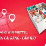 Đăng ký lắp mạng Viettel Internet Wifi Cái Răng, thành phố Cần Thơ