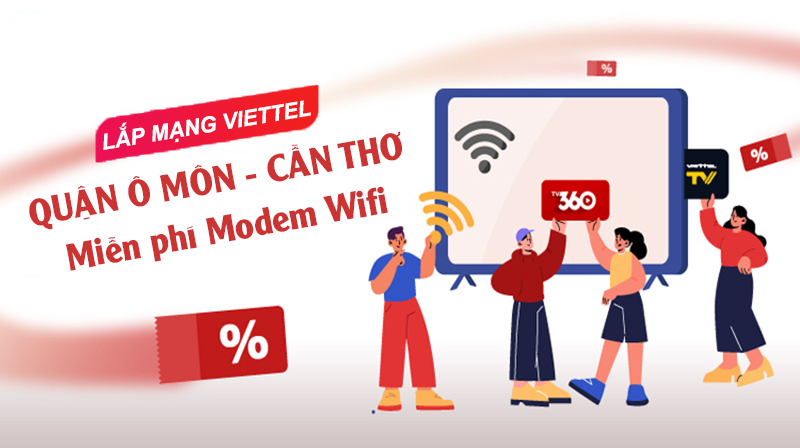 Đăng ký lắp đặt Viettel Internet Wifi Ô Môn, Cần Thơ 