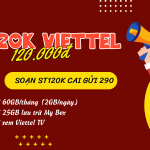 Đăng ký gói cước ST120K Viettel miễn phí 60GB data và các tiện ích khác