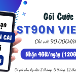 Cách đăng ký gói cước ST90N Viettel có 120GB data dùng 30 ngày
