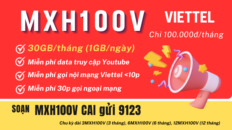 Đăng ký gói cước MXH100V Viettel nhận 30GB, Free data Tiktok và gọi 