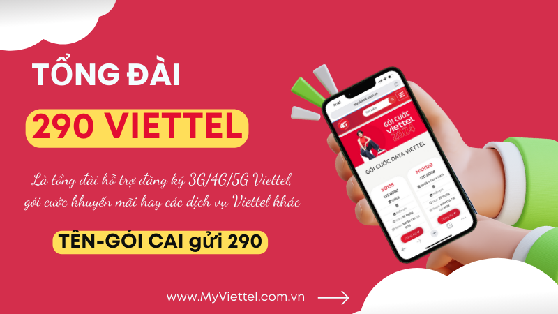 Tổng đài 290 Viettel là tổng đài hỗ trợ đăng ký gói data Viettel