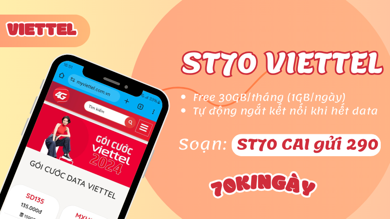 Đăng ký gói ST70 Viettel ưu đãi 30GB/tháng dùng mạng thả ga