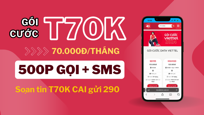 Cách đăng ký gói cước T70K Viettel khuyến mãi data và gọi miễn phí 