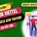 Đăng ký gói cước YT50K Viettel có ngay data truy cập Youtube không giới hạn