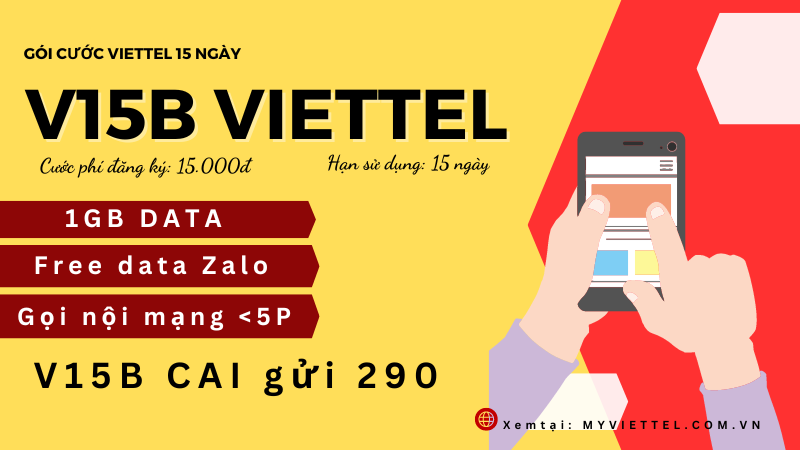 Đăng ký gói cước V15B Viettel có ngay 1GB data, gọi thoại miễn phí 