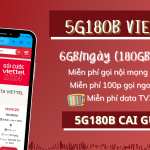 Đăng ký gói 5G180B Viettel ưu đãi 180GB, miễn phí gọi và TV360