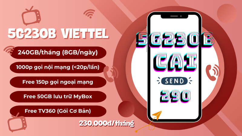 Đăng ký gói 5G230B Viettel có ngay 240GB, miễn phí gọi, TV360 và lưu trữ MyBox