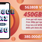 Đăng ký 5G380B Viettel có ngay 450GB, miễn phí gọi và nhiều ưu đãi khác