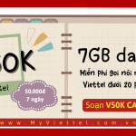 Cách đăng ký gói cước V50K Viettel miễn phí data và gọi dùng trong 7 ngày