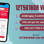 Đăng ký gói 12T5G160B Viettel chỉ 1 lần đăng ký cho 1 năm sử dụng thả ga