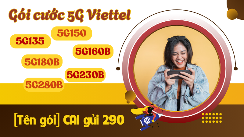 Các gói cước 5G Viettel giá siêu rẻ thả ga dùng mạng