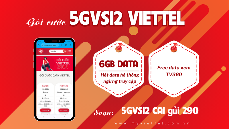 Gói cước 5GVS12 Viettel chỉ 12k có ngay 6GB, miễn phí xem TV360