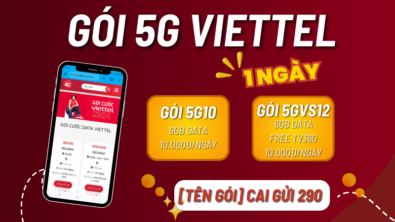 Đăng ký gói 5G Viettel 1 ngày giá cực rẻ chỉ từ 10.000đ